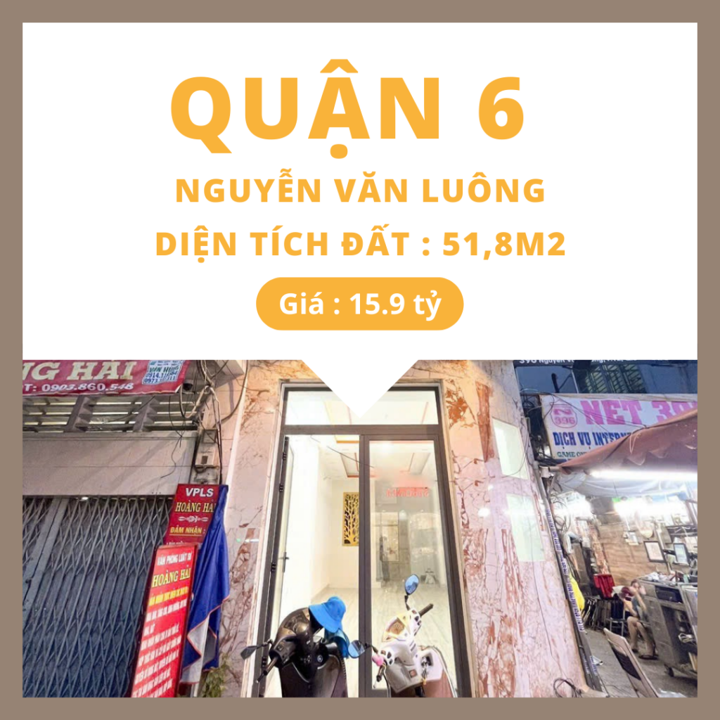 Bán nhà quận 6 – Nhà mặt tiền kinh doanh mới xây đẹp, vị trí sầm uất gần vòng xoay Phú Lâm, Nguyễn Văn Luông