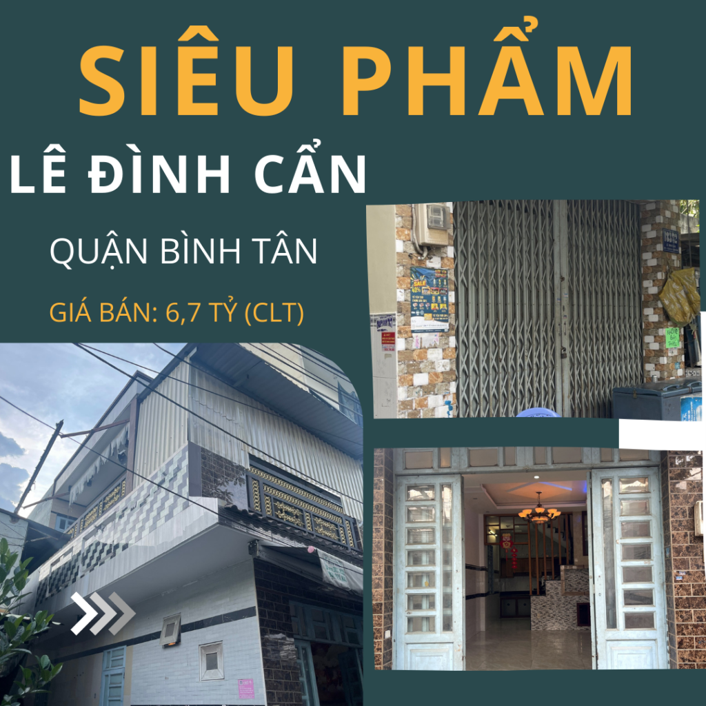 Cơ hội sở hữu nhà đẹp – Hẻm Lê Đình Cẩn, gần chợ Lê Đình Cẩn