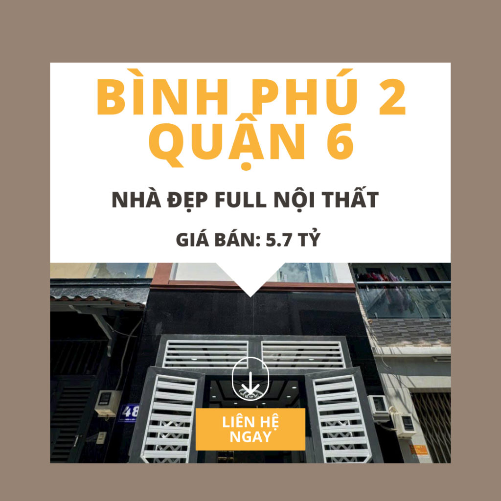 Sở hữu ngôi nhà mơ ước tại khu Bình Phú 2, Quận 6