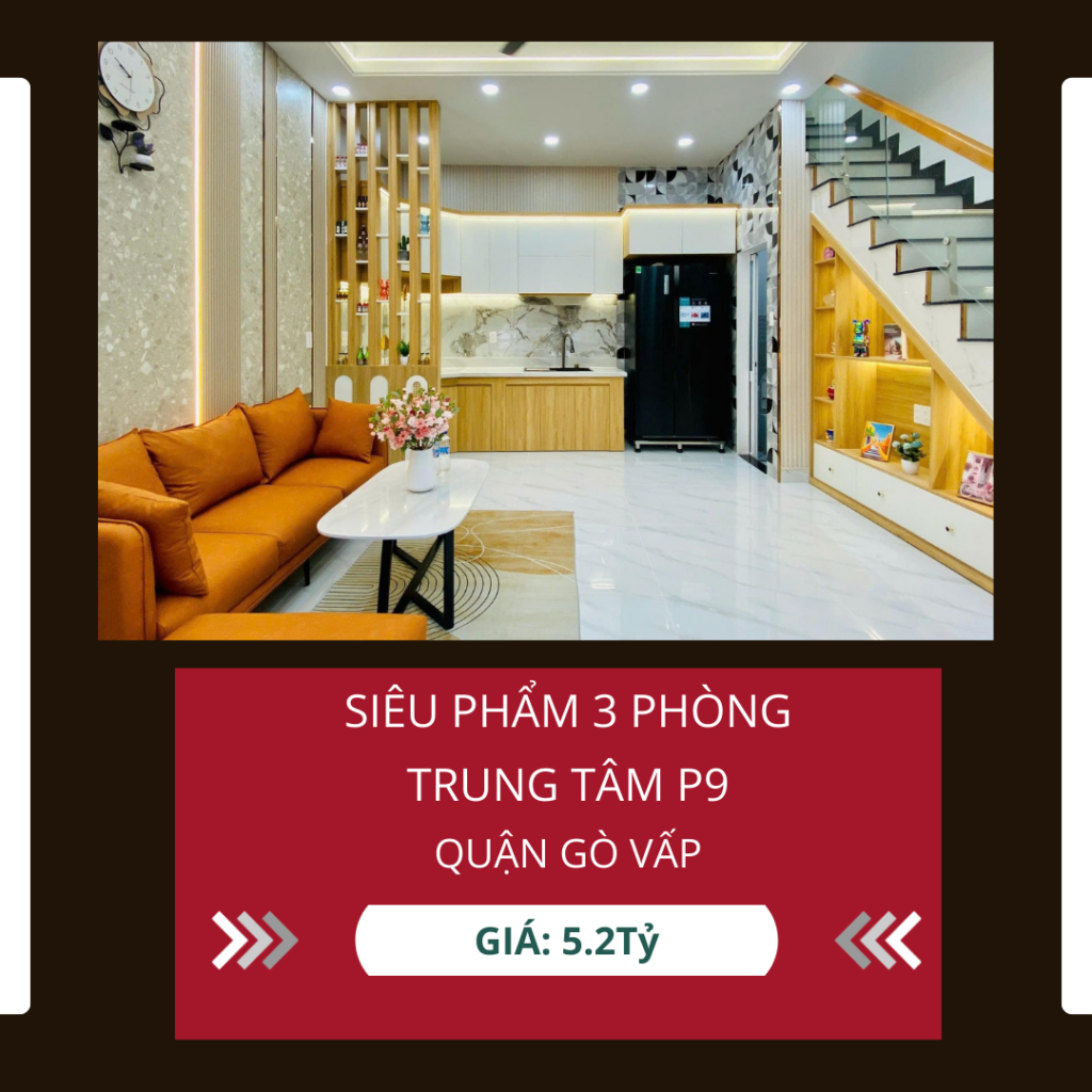 Nhà Đẹp 3 Phòng Ngủ, Hẻm Thông, Trung Tâm P9, Gò Vấp – Giá 5.2 Tỷ